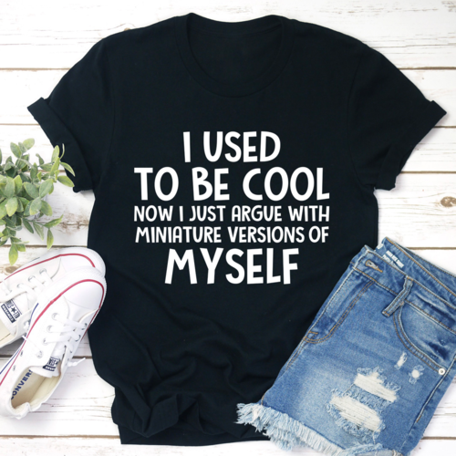 I Used To Be Cool T-Shirt